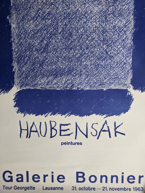 Ausstellungs Plakat Pierre Haubensak  CH 1963 Lausanne Bonnier Sammeln